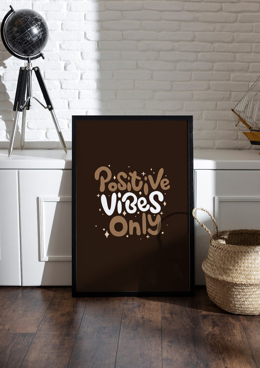 Positive ViBeS Only | Girls Frame & Poster