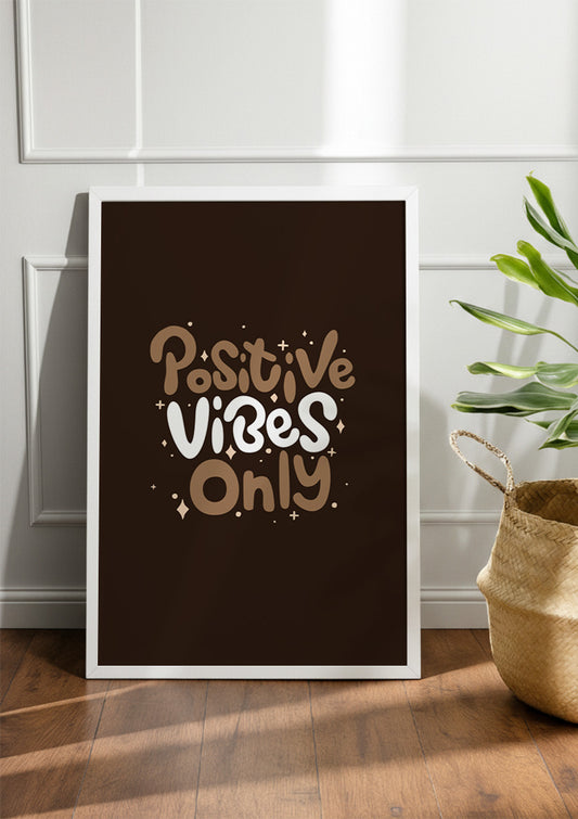 Positive ViBeS Only | Girls Frame & Poster