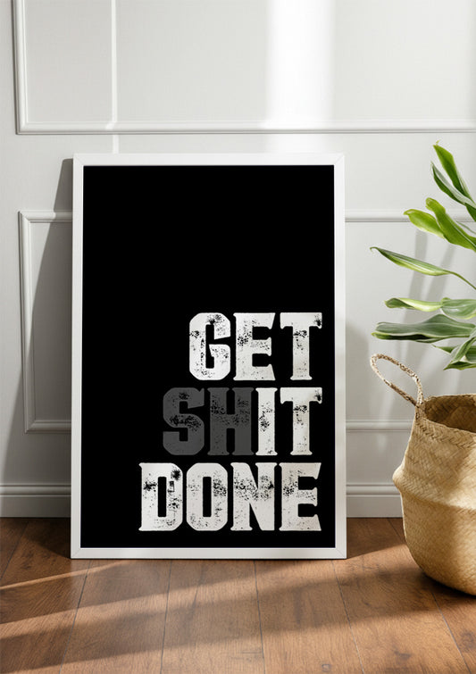 GET IT DONE| Motivational Frame & Poster