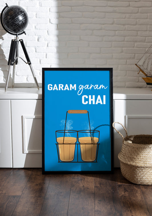 Garam garam chai | Chai & Tea Frame & Poster