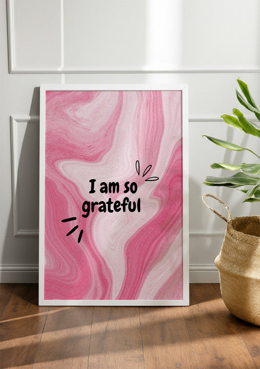 I am so grateful | Girls Frame & Poster