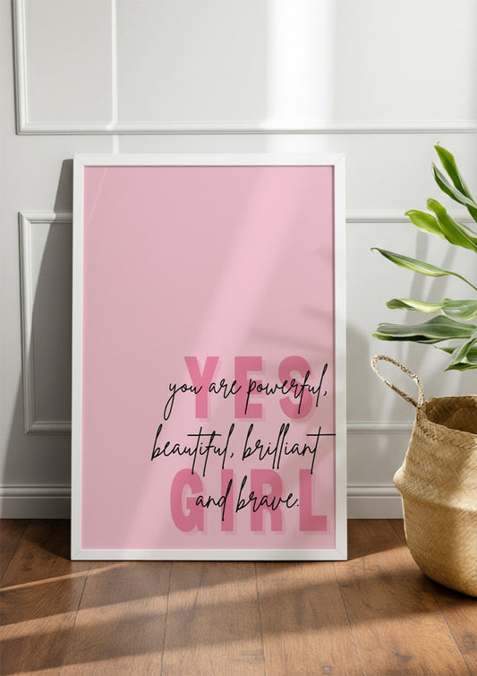 you are powerful. beautiful, brilliant Cand brave | Girls Frame & Poster